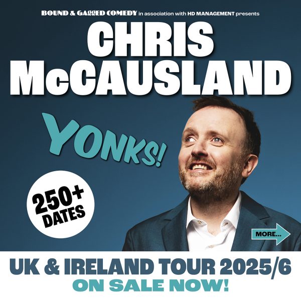 Chris McCausland - Yonks!