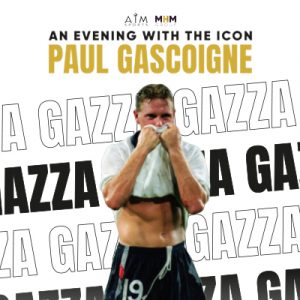 Gazza - A evening with Paul Gascoigne